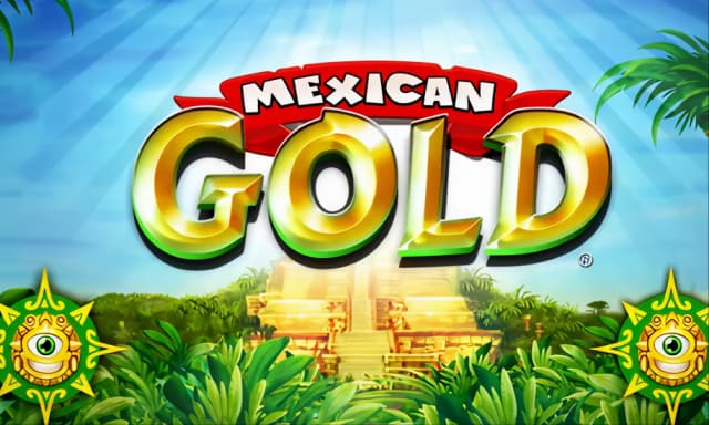 Mexican Gold