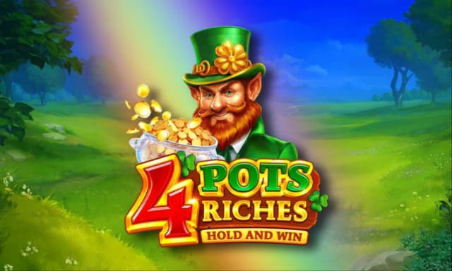 4 Pots Riches